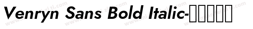 Venryn Sans Bold Italic字体转换